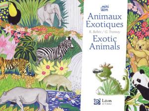 Exotic Animals / Animaux Exotiques